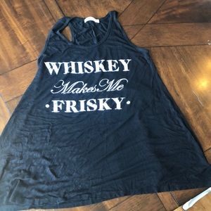 Whiskey makes me frisky tank